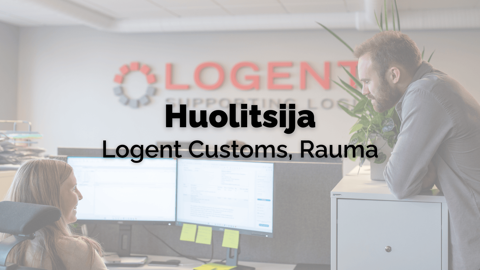 Logent rekrytoi: Huolitsija Logent Customs